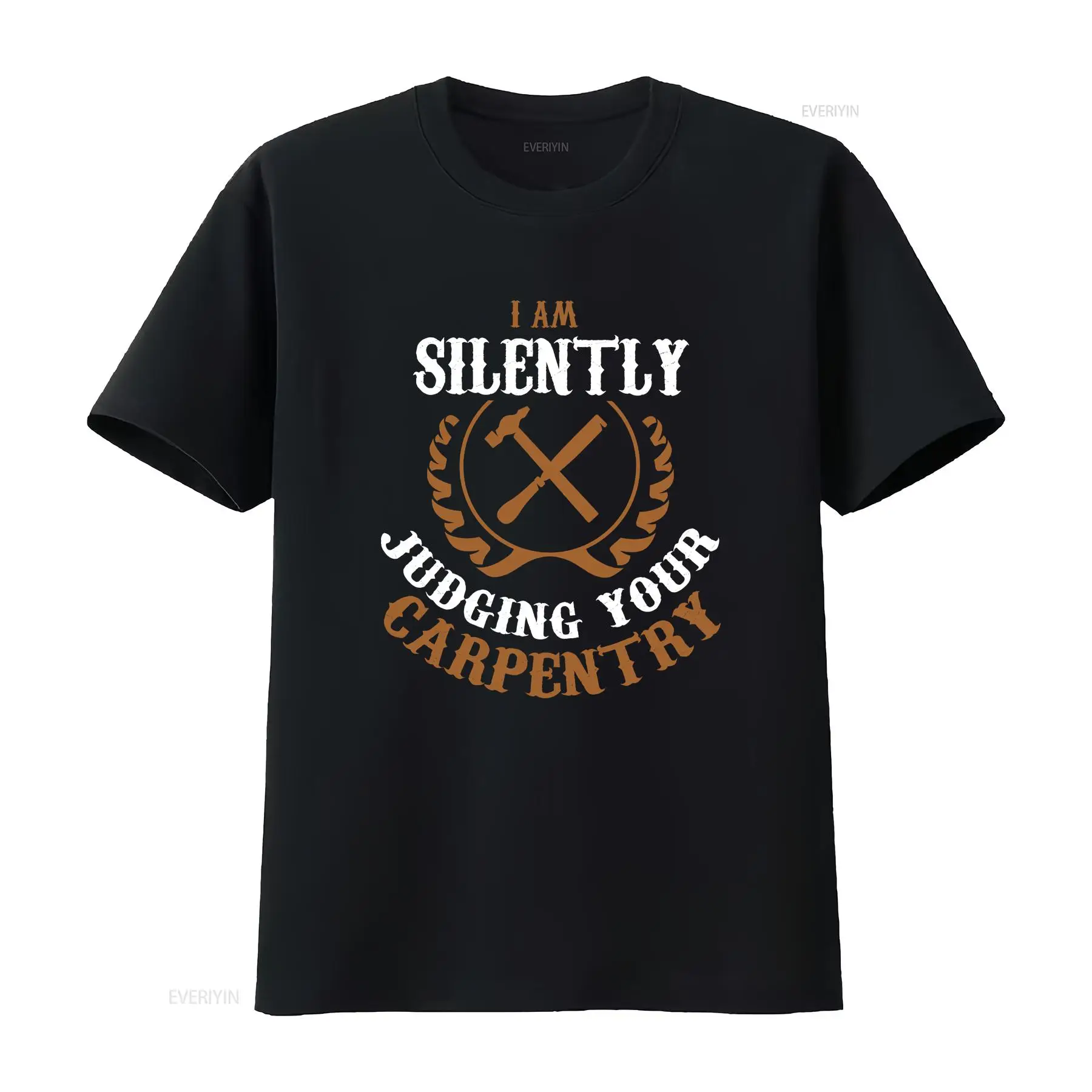 Woodworking Quotes - Carpenter T Shirt Funny Woodworking Quote